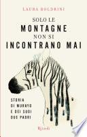Solo le montagne non si incontrano mai
