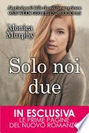 Solo noi due. One Week Girflriend 3.5
