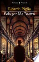 Solo per Ida Brown