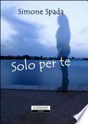 Solo per te