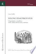 Solone Demotikotatos. Il legislatore e il politico nella cultura democratica ateniese