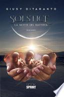 Solstice - La notte del Battista