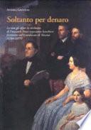Soltanto per denaro