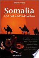 Somalia A.O.I. Africa Orientale Italiana