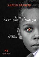 Somalia Da Coloniali a Profughi