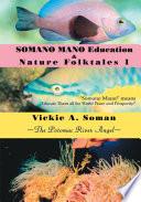 SOMANO MANO Education & Nature Folktales 1