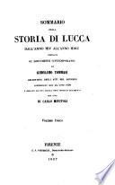 Sommario della storia di Lucca dall' anno 1004 all anno 1700 compilato su documenti contemporanei