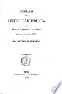 Sommario delle lezioni d'archeologia dette nella R. Università di Napoli nell'anno scolastico 1870-71 dal prof. Ettore De Ruggiero