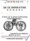 Sommario delle vite de gl'imperatori romani, da C. Giulio Cesare sino a Ferdinando 2. con le loro effigie cauate dalle medaglie