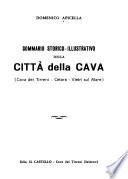 Sommario storico-illustrativo della città della Cava