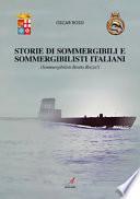 Sommergibili e sommergibilisti italiani (sommergibilisti brutta razza!)