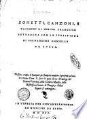 Sonetti, Canzoni, e Triomphi di messer Francesco Petrarcha con la spositione di Bernardino Daniello da Lucca