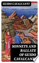 Sonnets and Ballate of Guido Cavalcanti