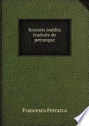 Sonnets in?dits traduits de petrarque