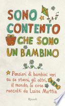 Sono contento che sono un bambino