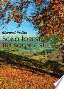 Sono foresta tra sogni e silenzi