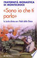 «Sono io che ti parlo». La Lectio divina con i Padri della Chiesa