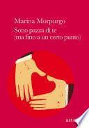 Sono pazza di te (ma fino a un certo punto)