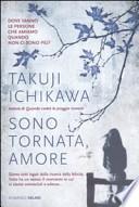 Sono tornata, amore