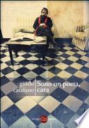 Sono un poeta, cara