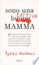 Sono una cattiva mamma