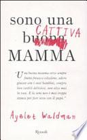 Sono una cattiva mamma