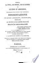 Sopra la vita, le opere, ed il sapere di Guido d'Arezzo, restauratore della scienza e dell'arte musica; dissertazione di Luigi Angeloni, frusinate; dedicata al signor Luigi Leone Felicità Brancàs Delloraghè. Si è aggiunta a questa dissertazione una novella edizione de' versi latini sopra i pesi e le misure de' romani, e in parte ancor de' greci, di Q. Rennio Fannio Palemone ..