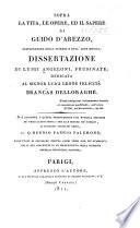 Sopra la vita, le opere, ed il sapere di Guido d'Arezzo, restauratore della scienza e dell'arte musica; dissertazione di Luigi Angeloni ... Si è aggiunta a questa dissertazione una novella edizione de' versi latini sopra i pesi e le misure de' Romani, e in parte ancor de' Greci, di Q. Rennio Fannio Palemone; aumentati di pressochè trenta altri versi non piu stampati, che si son rinvenuti in un manuscritto dell primaria Imperial biblioteca parigina