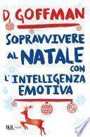 Sopravvivere al Natale con intelligenza emotiva