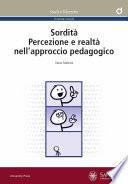 Sordità. Percezione e realtà nell'approccio pedagogico