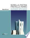 Sorella pietra fratello ferro