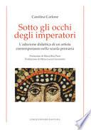 Sotto gli occhi degli imperatori