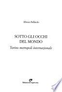 Sotto gli occhi del mondo