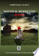Sotto il berretto rosso