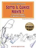 Sotto il camice niente