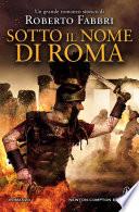Sotto il nome di Roma
