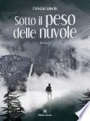 Sotto il peso delle nuvole