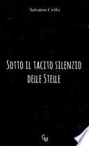 Sotto il tacito silenzio delle stelle