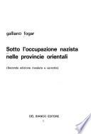 Sotto l'occupazione nazista nelle province orientali