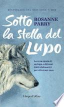 Sotto la stella del lupo