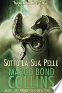 Sotto la Sua Pelle