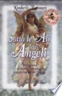 Sotto le ali degli angeli. Con carte