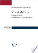 Sound matters