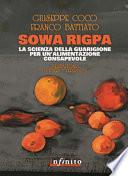 Sowa rigpa. La scienza della guarigione per un'alimentazione consapevole