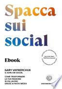 Spacca sui social