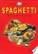 Spaghetti & fantasia