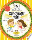 Spaghetti song. Ediz. a colori