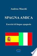 Spagna Amica - Esercizi Di Lingua Spagnola