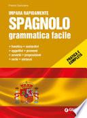 Spagnolo. Grammatica facile