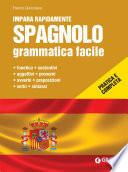 Spagnolo. Grammatica facile